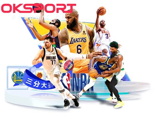 篮球投注 Oksport | Oksport官方网站 最佳体育投注平台 Oksport篮球投注跟随NBA及全球顶级联赛的步伐